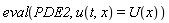 eval(PDE2, u(t, x) = U(x))