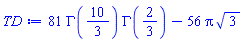 81*GAMMA(10/3)*GAMMA(2/3)-56*Pi*3^(1/2)