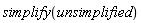 simplify(unsimplified)