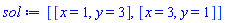 [[x = 1, y = 3], [x = 3, y = 1]]