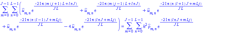 sum(sum(`#mover(mi("u"),mo("&circ;"))`[m, n]*exp(-(2*I)*Pi*(m*(j+1)*L+l*n*J)/(J*L))+`#mover(mi("u"),mo("&circ;"))`[m, n]*exp(-(2*I)*Pi*(m*(j-1)*L+l*n*J)/(J*L))+`#mover(mi("u"),mo("&circ;"))`[m, n]*exp(-(2*I)*Pi*(n*(l+1)*J+m*L*j)/(J*L))+`#mover(mi("u"),mo("&circ;"))`[m, n]*exp(-(2*I)*Pi*(n*(l-1)*J+m*L*j)/(J*L))-4*`#mover(mi("u"),mo("&circ;"))`[m, n]*exp(-(2*I)*Pi*(J*l*n+L*j*m)/(J*L)), n = 0 .. L-1), m = 0 .. J-1) = sum(sum(h^2*`#mover(mi("&rho;",fontstyle = "normal"),mo("&circ;"))`[m, n]*exp(-(2*I)*Pi*(J*l*n+L*j*m)/(J*L)), n = 0 .. L-1), m = 0 .. J-1)