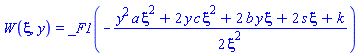 W(xi, y) = _F1(-(1/2)*(a*xi^2*y^2+2*c*xi^2*y+2*b*xi*y+2*s*xi+k)/xi^2)