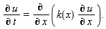 "(&PartialD; u)/(&PartialD; t)=(&PartialD;)/(&PartialD; x)(k(x) (&PartialD; u)/(&PartialD; x))."