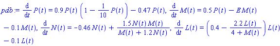 diff(P(t), t) = .9*P(t)*(1-(1/10)*P(t))-.47*P(t), diff(M(t), t) = .5*P(t)-E*M(t)-.1*M(t), diff(N(t), t) = -.46*N(t)+1.5*N(t)*M(t)/(M(t)+1.2*N(t)), diff(L(t), t) = (.4-2.2*L(t)/(4+M(t)))*L(t)-.1*L(t)