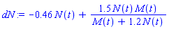 -.46*N(t)+1.5*N(t)*M(t)/(M(t)+1.2*N(t))