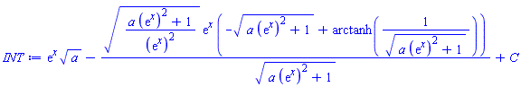exp(x)*a^(1/2)-((a*(exp(x))^2+1)/(exp(x))^2)^(1/2)*exp(x)*(-(a*(exp(x))^2+1)^(1/2)+arctanh(1/(a*(exp(x))^2+1)^(1/2)))/(a*(exp(x))^2+1)^(1/2)+C
