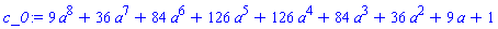 9*a^8+36*a^7+84*a^6+126*a^5+126*a^4+84*a^3+36*a^2+9*a+1