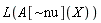 L(A[`~nu`](X))
