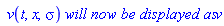 ` v`(t, x, sigma)*`will now be displayed as`*v