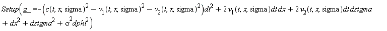 Setup(g_ = -(c(t, x, sigma)^2-v[1](t, x, sigma)^2-v[2](t, x, sigma)^2)*dt^2+2*v[1](t, x, sigma)*dt*dx+2*v[2](t, x, sigma)*dt*dsigma+dx^2+dsigma^2+sigma^2*dphi^2)
