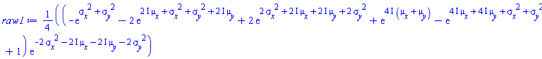 (1/4)*(-exp(sigma__x^2+sigma__y^2)-2*exp((2*I)*mu__x+sigma__x^2+sigma__y^2+(2*I)*mu__y)+2*exp(2*sigma__x^2+(2*I)*mu__x+(2*I)*mu__y+2*sigma__y^2)+exp((4*I)*(mu__x+mu__y))-exp((4*I)*mu__x+(4*I)*mu__y+sigma__x^2+sigma__y^2)+1)*exp(-2*sigma__x^2-(2*I)*mu__x-(2*I)*mu__y-2*sigma__y^2)