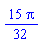 (15/32)*Pi