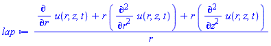(diff(u(r, z, t), r)+r*(diff(diff(u(r, z, t), r), r))+r*(diff(diff(u(r, z, t), z), z)))/r