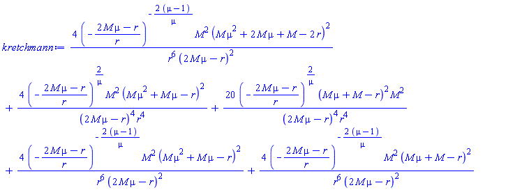 4*(-(2*M*mu-r)/r)^(-2*(mu-1)/mu)*M^2*(M*mu^2+2*M*mu+M-2*r)^2/(r^6*(2*M*mu-r)^2)+4*(-(2*M*mu-r)/r)^(2/mu)*M^2*(M*mu^2+M*mu-r)^2/((2*M*mu-r)^4*r^4)+20*(-(2*M*mu-r)/r)^(2/mu)*(M*mu+M-r)^2*M^2/((2*M*mu-r)^4*r^4)+4*(-(2*M*mu-r)/r)^(-2*(mu-1)/mu)*M^2*(M*mu^2+M*mu-r)^2/(r^6*(2*M*mu-r)^2)+4*(-(2*M*mu-r)/r)^(-2*(mu-1)/mu)*M^2*(M*mu+M-r)^2/(r^6*(2*M*mu-r)^2)