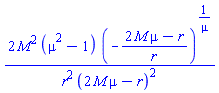 2*M^2*(mu^2-1)*(-(2*M*mu-r)/r)^(1/mu)/(r^2*(2*M*mu-r)^2)