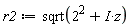 r2 := sqrt(2^2+I*z)