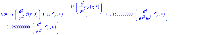 -2*(diff(diff(f(r, theta), r), r))+12*f(r, theta)-12*(diff(diff(f(r, theta), theta), theta))/r+.1500000000*(diff(diff(diff(diff(f(r, theta), r), r), theta), theta))+.1250000000*(diff(diff(diff(diff(f(r, theta), theta), theta), theta), theta))