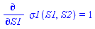 diff(sigma1(S1, S2), S1) = 1