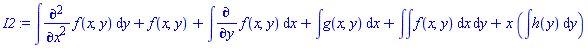 int(diff(diff(f(x, y), x), x), y)+f(x, y)+int(diff(f(x, y), y), x)+int(g(x, y), x)+int(int(f(x, y), x), y)+x*(int(h(y), y))