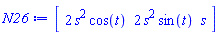 Vector[row](3, {(1) = 2*s^2*cos(t), (2) = 2*s^2*sin(t), (3) = s})