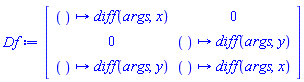 Matrix(3, 2, {(1, 1) = proc () options operator, arrow; diff(args, x) end proc, (1, 2) = 0, (2, 1) = 0, (2, 2) = proc () options operator, arrow; diff(args, y) end proc, (3, 1) = proc () options operator, arrow; diff(args, y) end proc, (3, 2) = proc () options operator, arrow; diff(args, x) end proc})