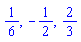 1/6, -1/2, 2/3