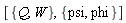 [{Q, W}, {phi, psi}]