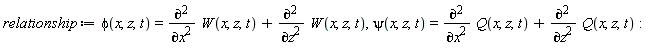relationship := phi(x, z, t) = diff(W(x, z, t), x, x)+diff(W(x, z, t), z, z), psi(x, z, t) = diff(Q(x, z, t), x, x)+diff(Q(x, z, t), z, z)