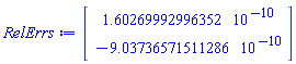Vector(2, {(1) = 0.1602699930e-9, (2) = -0.9037365715e-9})
