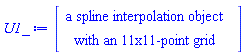 Interpolation:-SplineInterpolation([_rtable[18446744074439092814], _rtable[18446744074439092934]], _rtable[18446744074439093054], verify = false)