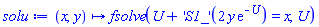 proc (x, y) options operator, arrow; fsolve(U+('S1_')(2*y*exp(-U)) = x, U) end proc