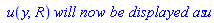 ` u`(y, R)*`will now be displayed as`*u