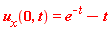 u[x](0, t) = e^(-t)-t