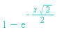1-exp(-(1/2)*x*sqrt(2))