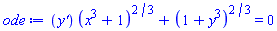 (diff(y(x), x))*(x^3+1)^(2/3)+(1+y(x)^3)^(2/3) = 0