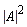 abs(A)^2