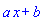 a*x+b