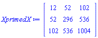 Matrix(3, 3, {(1, 1) = 12, (1, 2) = 52, (1, 3) = 102, (2, 1) = 52, (2, 2) = 296, (2, 3) = 536, (3, 1) = 102, (3, 2) = 536, (3, 3) = 1004})
