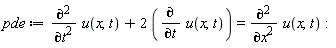 pde := diff(u(x, t), t, t)+2*(diff(u(x, t), t)) = diff(u(x, t), x, x)