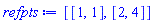 refpts := [[1, 1], [2, 4]]