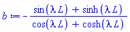 -(sin(lambda*L)+sinh(lambda*L))/(cos(lambda*L)+cosh(lambda*L))