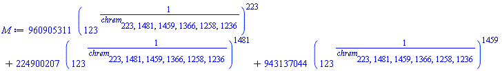 960905311*(123^(1/chrem[223, 1481, 1459, 1366, 1258, 1236]))^223+224900207*(123^(1/chrem[223, 1481, 1459, 1366, 1258, 1236]))^1481+943137044*(123^(1/chrem[223, 1481, 1459, 1366, 1258, 1236]))^1459