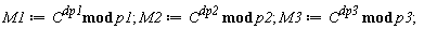 M1 := `mod`(C^dp1, p1); M2 := `mod`(C^dp2, p2); M3 := `mod`(C^dp3, p3)
