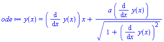 y(x) = (diff(y(x), x))*x+a*(diff(y(x), x))/(1+(diff(y(x), x))^2)^(1/2)