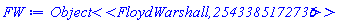 module FloydWarshall () export FW; option object, `Author: Carl Love <carl.j.love@gmail.com> 27-Aug-2019`, `Reference: https://en.wikipedia.org/wiki/Floyd&ndash;Warshall_algorithm`; end module