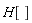 H[]