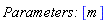 `Parameters: `[m]