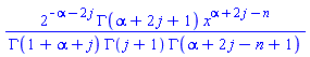 2^(-alpha-2*j)*GAMMA(alpha+2*j+1)*x^(alpha+2*j-n)/(GAMMA(1+alpha+j)*GAMMA(j+1)*GAMMA(alpha+2*j-n+1))