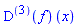 ((D@@3)(f))(x)