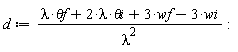 d := (lambda*`&theta;f`+2*lambda*`&theta;i`+3*wf-3*wi)/lambda^2: